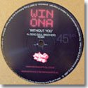 WINONA / WITHOUT YOU (12")