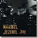 MARIBEL / JEZEBEL JIVE (7")