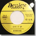 DERRIERE / GIVE IT UP (7")