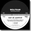 WOLFRAM / OUT OF CONTROL REMIXES  (12")