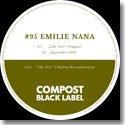 EMILIE NANA /  COMPOST BLACK LABEL 95 (12")