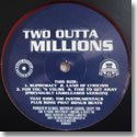 TWO OUTTA MILLIONS / FOR YOU'N YOURS EP  (12")