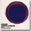 GREGOR SCHWELLENBACH / GREGOR SCHWELLENBACH SPIELT 20 JAHRE KOMPAKT (2LP+CD)