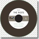 THE RIOTS / ONE SEVEN WONDERS (7")