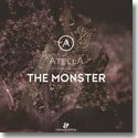 ATELLA / THE MONSTER (12")