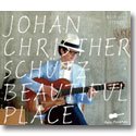 JOHAN CHRISTHER SCHUTZ / BEAUTIFUL PLACE (CD)