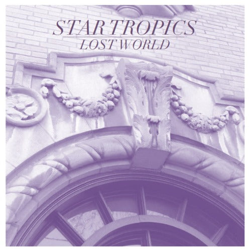 STAR TROPICS / LOST WORLD (LP)