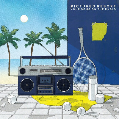 PICTURED RESORT / YOUR SONG ON THE RADIO (7")