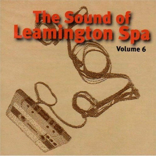 V.A. (THE SULLIVANS, MIRRORS OVER KIEV etc...) / THE SOUND OF LEAMINGTON SPA VOLUME 6 (CD)