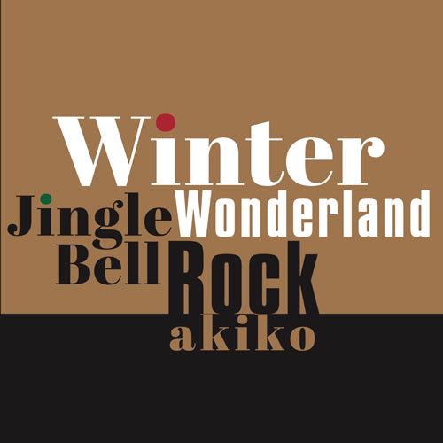 akiko / WINTER WONDERLAND / JINGLE BELL ROCK (7")