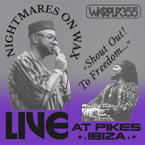NIGHTMARES ON WAX / SHOUT OUT! TO FREEDOM… (LIVE AT PIKES IBIZA) (LP)