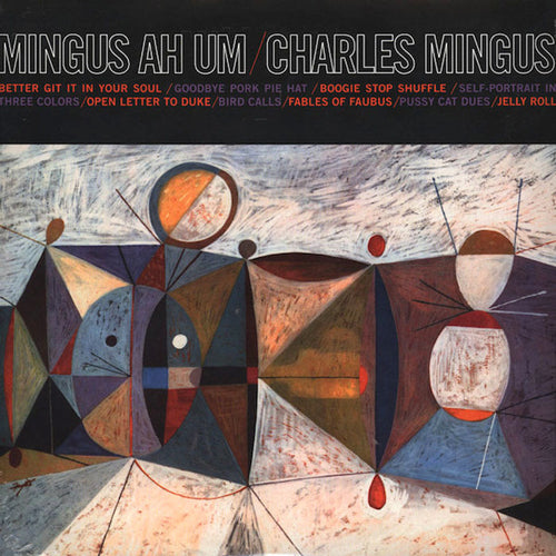 CHARLES MINGUS / MINGUS AH UM (LTD / BLUE VINYL / 180g) (LP)【セール対象外】