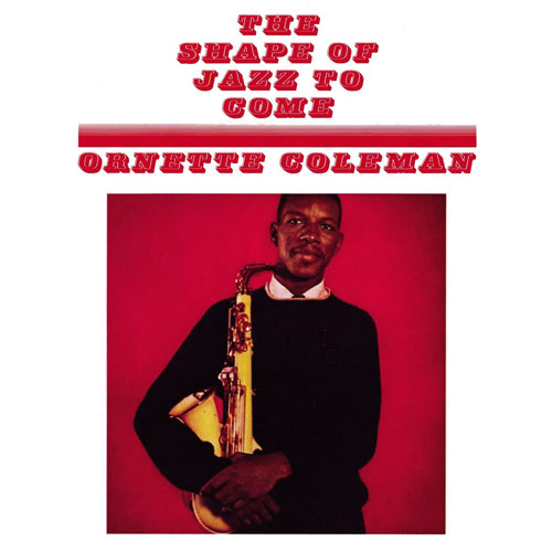 ORNETTE COLEMAN / THE SHAPE OF JAZZ TO COME (LTD / BLUE VINYL / 180g) (LP)【セール対象外】