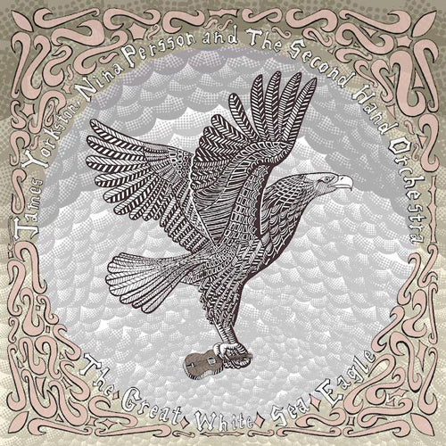 【SALE 20%オフ】JAMES YORKSTON, NINA PERSSON AND THE SECOND HAND ORCHESTRA / THE GREAT WHITE SEA EAGLE (LTD) (LP)