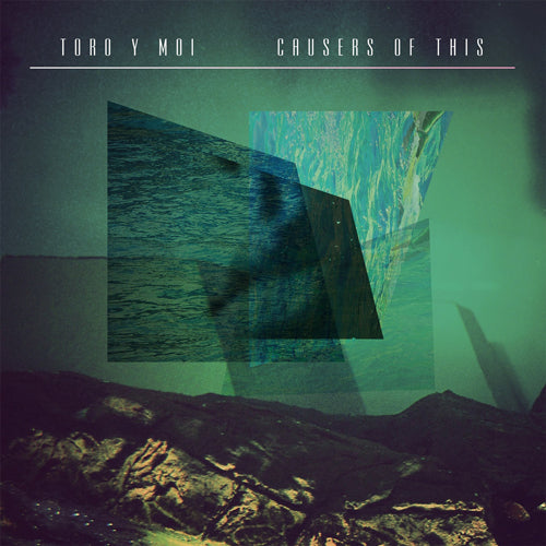 TORO Y MOI / CAUSERS OF THIS (LP)