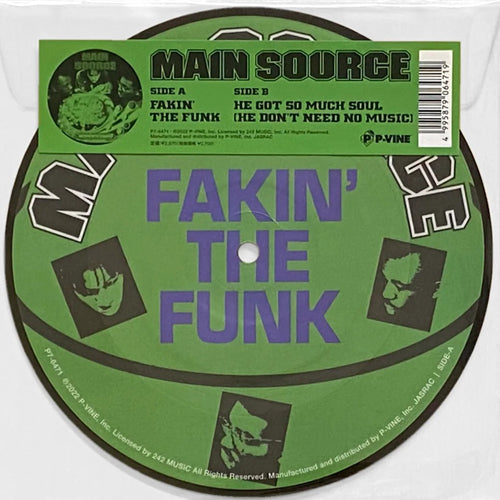 MAIN SOURCE / FAKIN’ THE FUNK / HE GOT SO MUCH SOUL (HE DON'T NEED TO MUSIC) (7")【セール対象外】