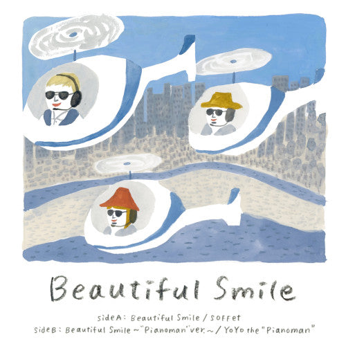 V.A. (SOFFET, YOYO THE "PIANOMAN") / BEAUTIFUL SMILE EP (7")