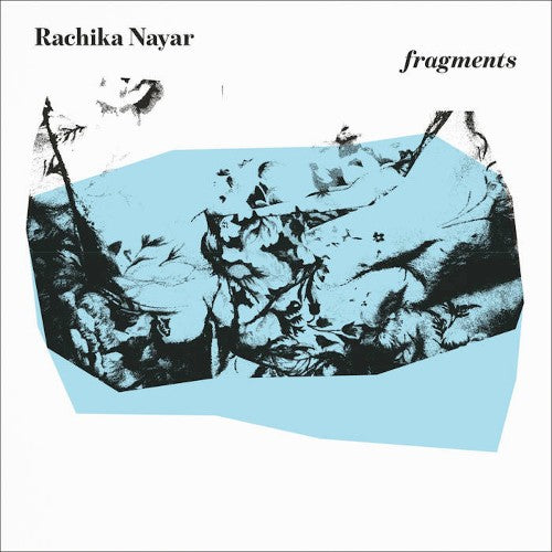 RACHIKA NAVAR / FRAGMENTS (EXPANDED) (LP)