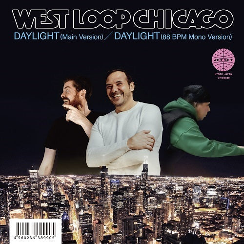WEST LOOP CHICAGO / DAYLIGHT (7")