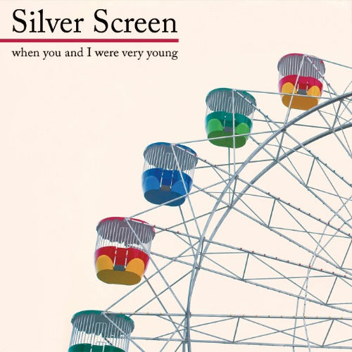 SILVER SCREEN / WHEN YOU AND I WERE VERY YOUNG (LP)