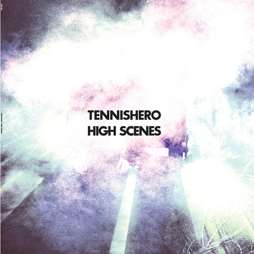 TENNISHERO / HIGH SCENES (12")